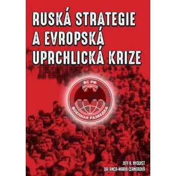 Ruská strategie a evropská uprchlická krize
