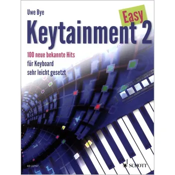 Easy Keytainment 2: 100 Neue Bekannte Hits