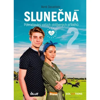 Kniha Slunečná 2 - Pokračování vašich oblíbených příběhů