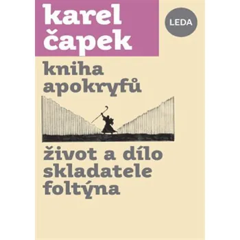 Kniha apokryfů, Život a dílo skladatele Foltýna