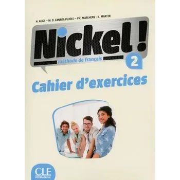 Nickel! 2: Cahier d'exercices