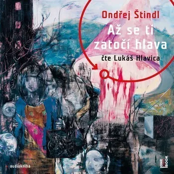 CD Až se ti zatočí hlava (Čte Lukáš Hlavica) - audiokniha