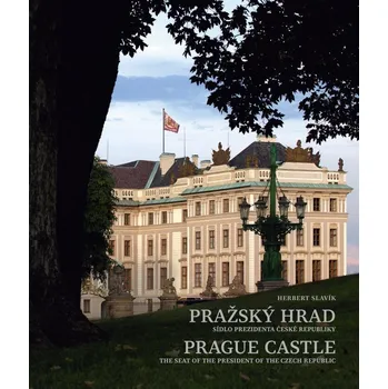 Pražský hrad – sídlo prezidenta České republiky