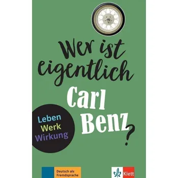 Wer ist eigentlich - Carl Benz? (A2- B1) - Buch + MP3 allango.net