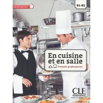 En cuisine et en salle: Livre + CD-ROM
