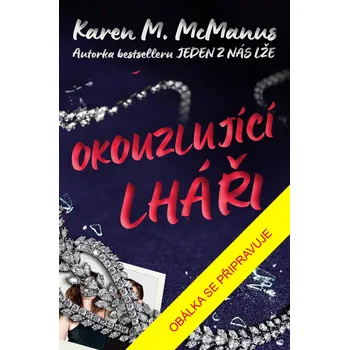 Okouzlující lháři