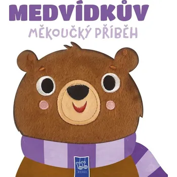 Přírodověda Medvídkův měkoučký příběh Kniha