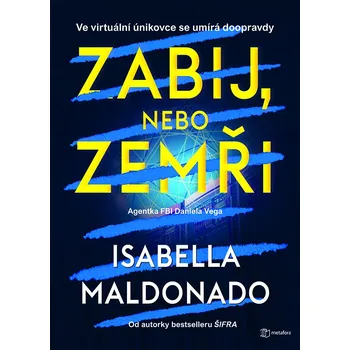 Zabij, nebo zemři