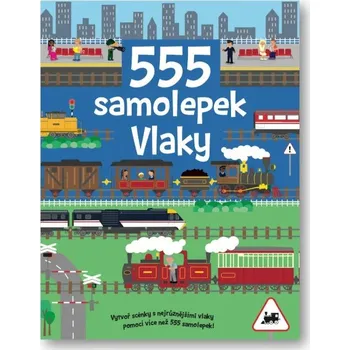samolepka 555 samolepek Vlaky Kniha