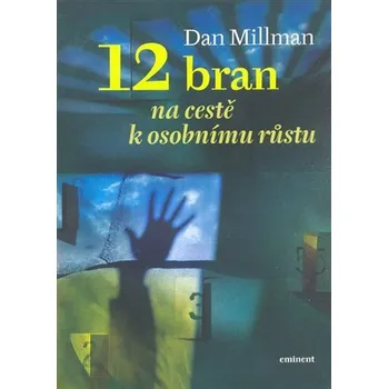 12 bran na cestě k osobnímu růstu