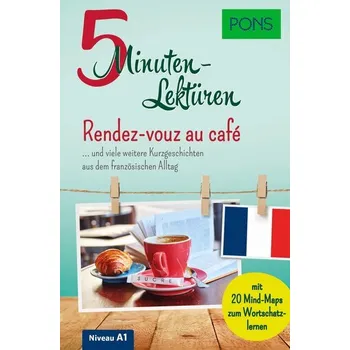 PONS 5-Minuten-Lektüren Französisch A1 - Rendez-vous au café