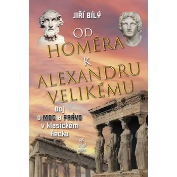 Od Homéra k Alexandru Velikému