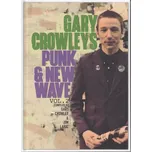 Gary Crowley's Punk & New Wave Vol.2 (CD)