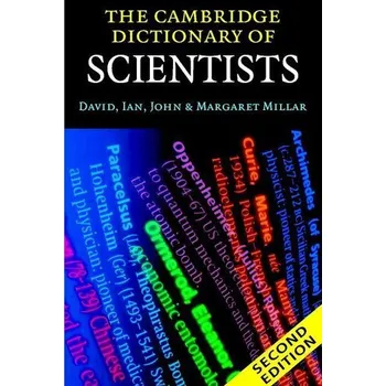 Encyklopedie The Cambridge Dictionary of Scientists - Millar, David