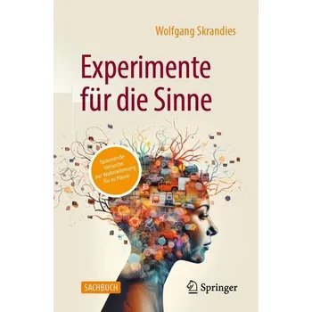 Experimente für die Sinne - Skrandies, Wolfgang