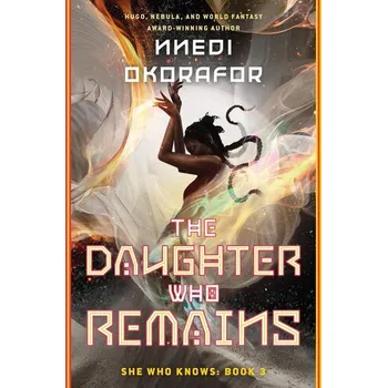 The Daughter Who Remains - Okorafor, Nnedi