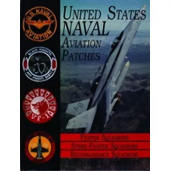 Cestování United States Navy Patches Series - Roberts, Michael [EN] (1997, Pevná, Schiffer Publishing Ltd)