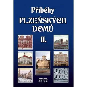 Příběhy plzeňských domů II.