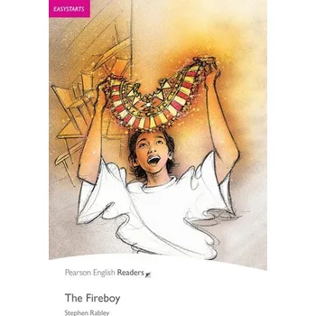 Kniha The Fireboy. Book with Digital Version and audio. Level Easystarts