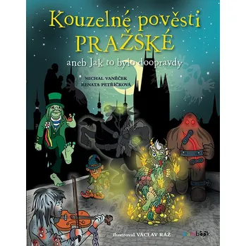 Kouzelné pověsti pražské