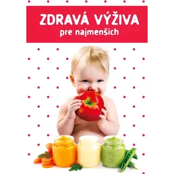 Zdravá výživa pre najmenších (Baran, 2019)