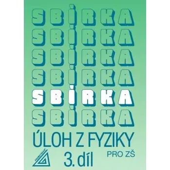 Encyklopedie Sbírka úloh z fyziky pro žáky základních škol (J. Bohuněk,, 2024)