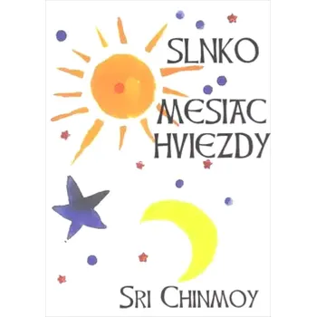 Slnko, mesiac, hviezdy (Sri Chinmoy, 2010)