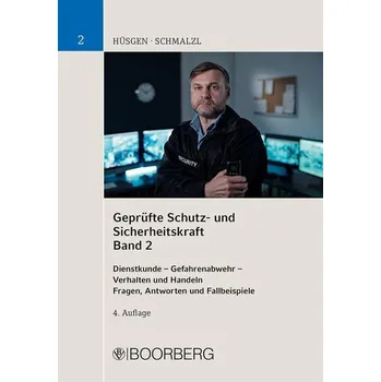 Geprüfte Schutz- und Sicherheitskraft, Band 2 - Hüsgen, Siegfried