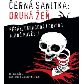 Černá sanitka: Druhá žeň
