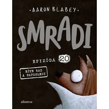 Smradi 20 - Aaron Blabey