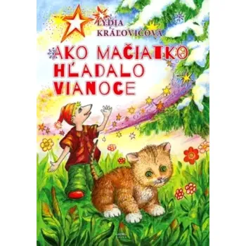 Ako mačiatko hľadalo Vianoce (Lýdia Kráľovičová, 2022)