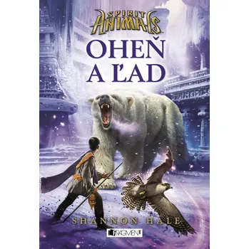 Kniha Spirit animals 4 – Oheň a ľad