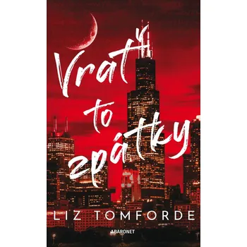 Vrať to zpátky - Liz Tomforde (2026, pevná)