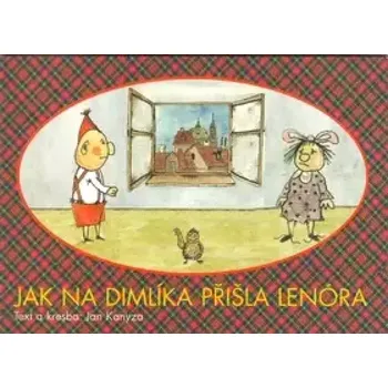 Leporelo Jak na Dimlíka přišla Lenóra (Jan Kanyza, 2012)