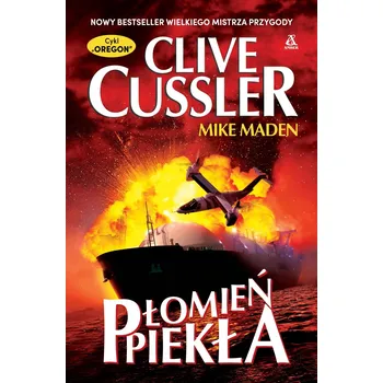 Płomień piekła Clive Cussler, Mike Maden