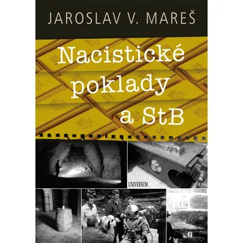 Nacistické poklady a StB