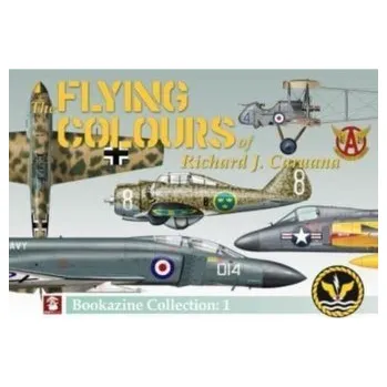 Flying Colours Bookazine No. 1 - Caruana, Richard J.