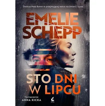 Sto dni w lipcu Emelie Schepp