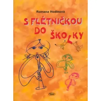 Umění S flétničkou do školky - Romana Hodinová Kopp