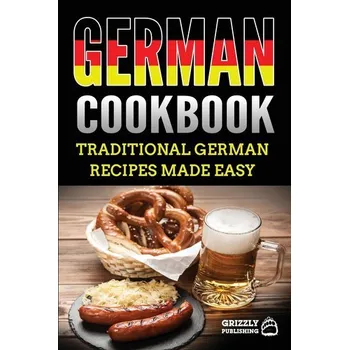 German Cookbook - Publishing, Grizzly [EN] (2020, Brožovaná, Grizzly Publishing Co)