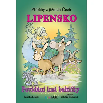 Příběhy z jižních Čech - Lipensko