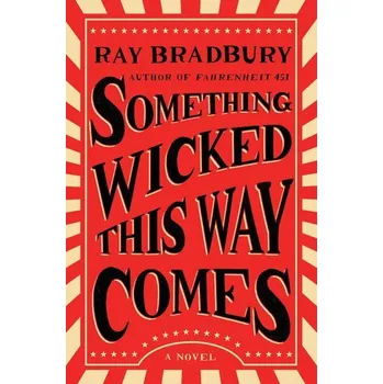 Something Wicked This Way Comes - Ray Bradbury [EN] (2017, Brožovaná, Simon & Schuster)