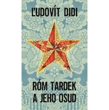 Kniha Róm Tardek a jeho osud