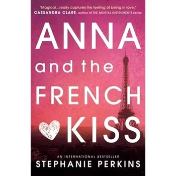 Anna and French Kiss (Stephanie Perkins, 2015)