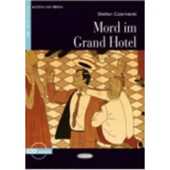 Německý jazyk Mord im Grant Hotel + CD (German Edition)