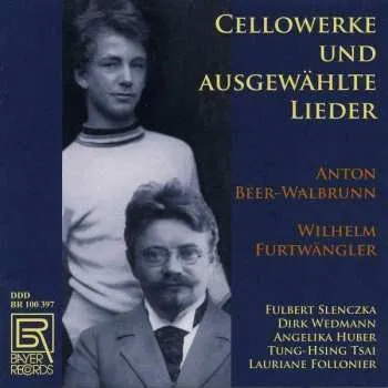 Zahraniční hudba CD Wilhelm Furtwängler: Cellowerke Und Ausgewählte Lieder 2020