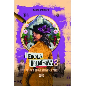 Enola Holmesová – Prípad zlovestných kytíc