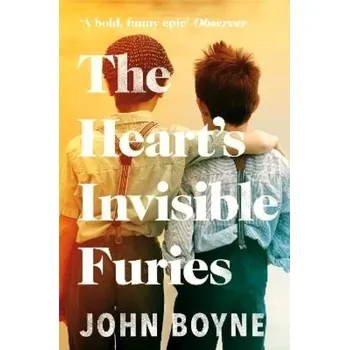 Osobní rozvoj Heart´s Invisible Furies (John Boyne, 2017)
