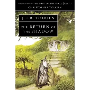 Beletrie pro dospělé The Return of the Shadow - The History of The Lord of the Rings (J. R. R Tolkien, 2002)