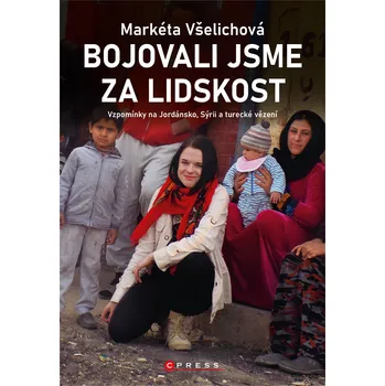 Kniha Bojovali jsme za lidskost